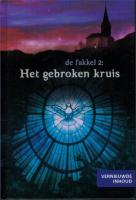 De fakkel: Het gebroken kruis