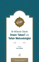 Bir Müfessir Olarak İmam Taberî ve Tefsir Metodolojisi