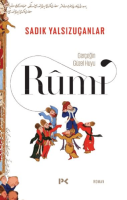 Gerçeğin Güzel Huyu - Rumi