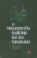 Hz. Muhammed'in Kişiliğinin Kur'ân'a Yansımaları