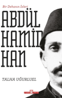 Bir Dehanın İzleri 2.Abdülhamid Han