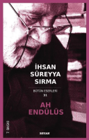 Ah Endülüs - Bütün Eserleri 31