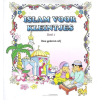 ISLAM VOOR KLEINJES (Deel 1)