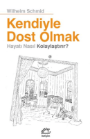 Kendiyle Dost Olmak