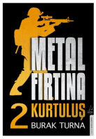 Metal Fırtına 2 - Kurtuluş