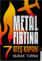 Metal Fırtına 7 - Ateş Kapanı