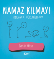 Namaz Kılmayı Kolayca Öğreniyorum