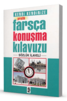 Pratik Farsça Konuşma Kılavuzu - Sözlük İlaveli