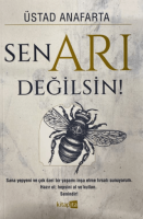 Sen Arı Değilsin!