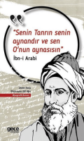 Senin Tanrın Senin Aynandır ve Sen O'nun
Aynasısın