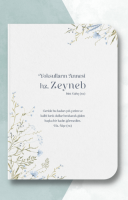 Yoksulların Annesi Hz. Zeyneb Defteri - Defter