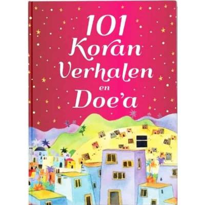 101 Koran Verhalen en Doe'a Algemeen