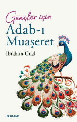 Adab-ı Muaşeret İbrahim Ünal