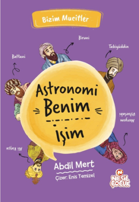 Astronomi Benim İşim Abdil Mert