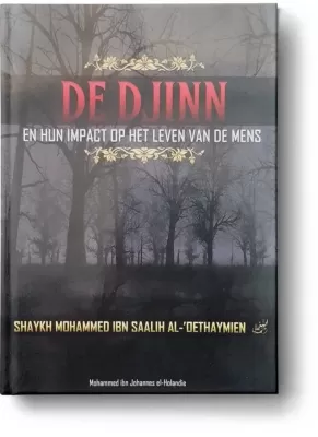 De Djinn en hun impact op het leven van de mens