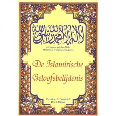 De Islamitische geloofsbelijdenis