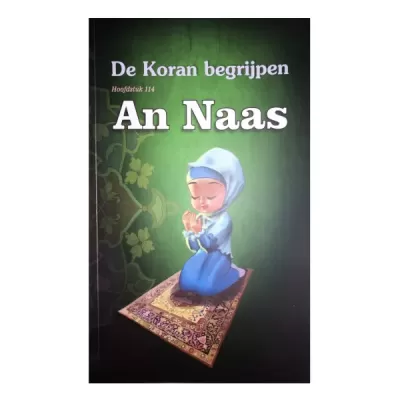 De Koran begrijpen An Naas Algemeen