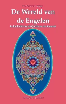 De wereld van de engelen Dr. Oemar el - Ashqar