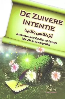 De zuivere intentie Aboe Bakr ibn Abid-Doenya