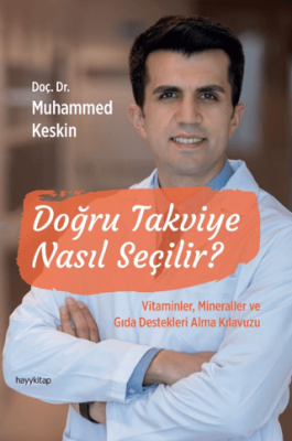 Doğru Takviye Nasıl Seçilir? Muhammed Keskin