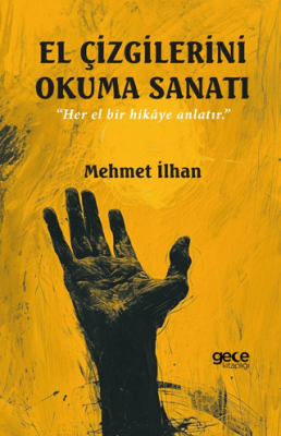 El Çizgilerini Okuma Sanatı Mehmet İlhan