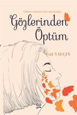 Gözlerinden Öptüm