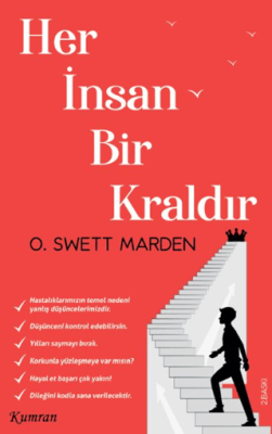 Her İnsan Bir Kraldır Orison Swett Marden