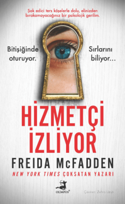 Hizmetçi İzliyor Freida Mcfadden