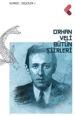 Orhan Veli - Bütün Şiirleri