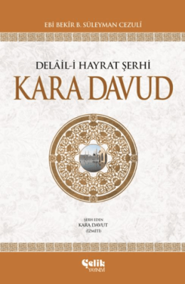 Delail-i Hayrat Şerhi Kara Davud Kara Davud