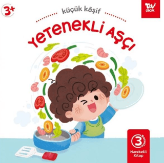 Hareketli Kitap 3d Küçük Kaşif Yetenekli Aşçı Kolektif