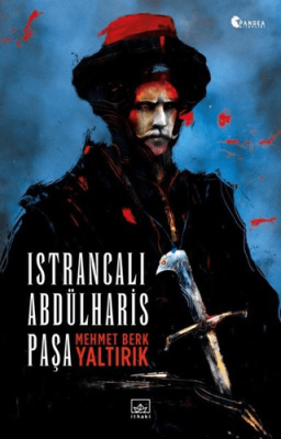 Istrancalı Abdülharis Paşa Mehmet Berk Yaltırık