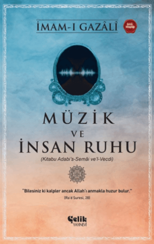 Müzik ve İnsan Ruhu İmam Gazali