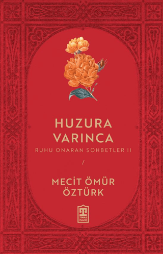 Huzura Varınca Mecit Ömür Öztürk