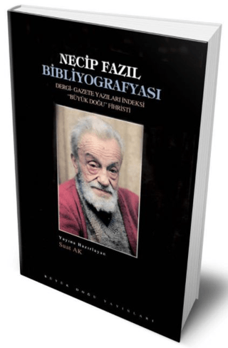 Necip Fazıl Bibliyografyası Necip Fazıl Kısakürek