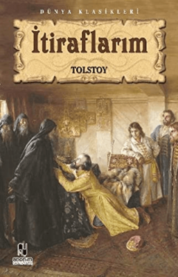 İtiraflarım Lev Nikolayeviç Tolstoy