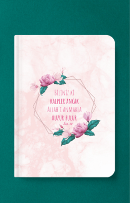 Kalpler Ancak Allah'ı Anmakla Huzur Bulur - Defter