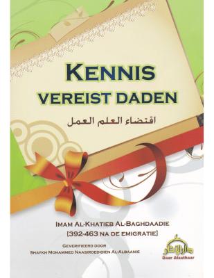 Kennis vereist daden