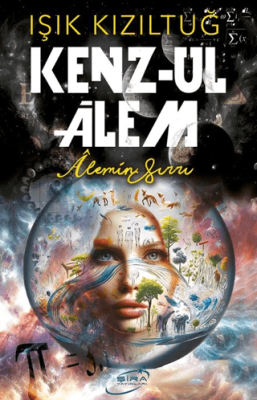 Kenz-ul Alem - Alemin Sırrı Işık Kızıltuğ