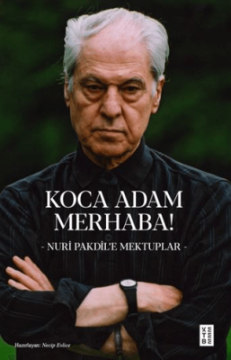 Koca Adam Merhaba!