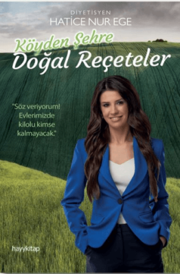 Köyden Şehre Doğal Reçeteler