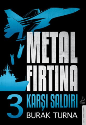 Metal Fırtına 3 - Karşı Saldırı Burak Turna