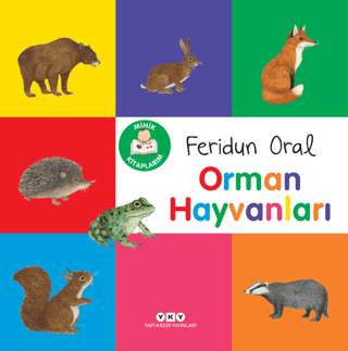 Minik Kitaplarım - Orman Hayvanları Feridun Oral