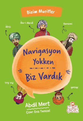 Navigasyon Yokken Biz Vardık Abdil Mert