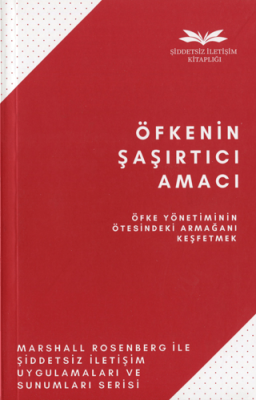 Öfkenin Şaşırtıcı Amacı