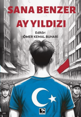 Sana Benzer Ay Yıldızı Ömer Kemal Buhari