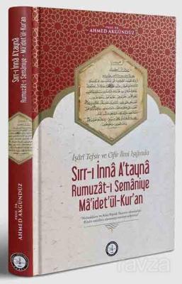 Sırr-ı İnna Atayna-Rumuzat-ı Semaniye-Maidetül-Kuran Ahmet Akgündüz