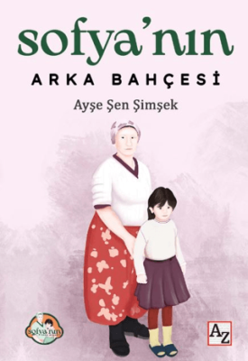 Sofya'nın Arka Bahçesi