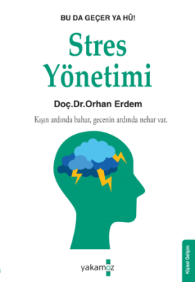 Stres Yönetimi Orhan Erdem