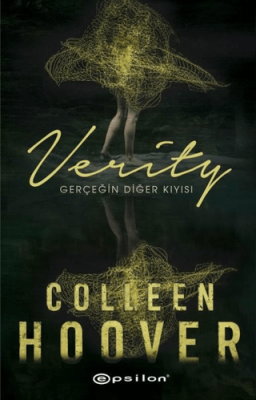 Verity: Gerçeğin Diğer Kıyısı Colleen Hoover